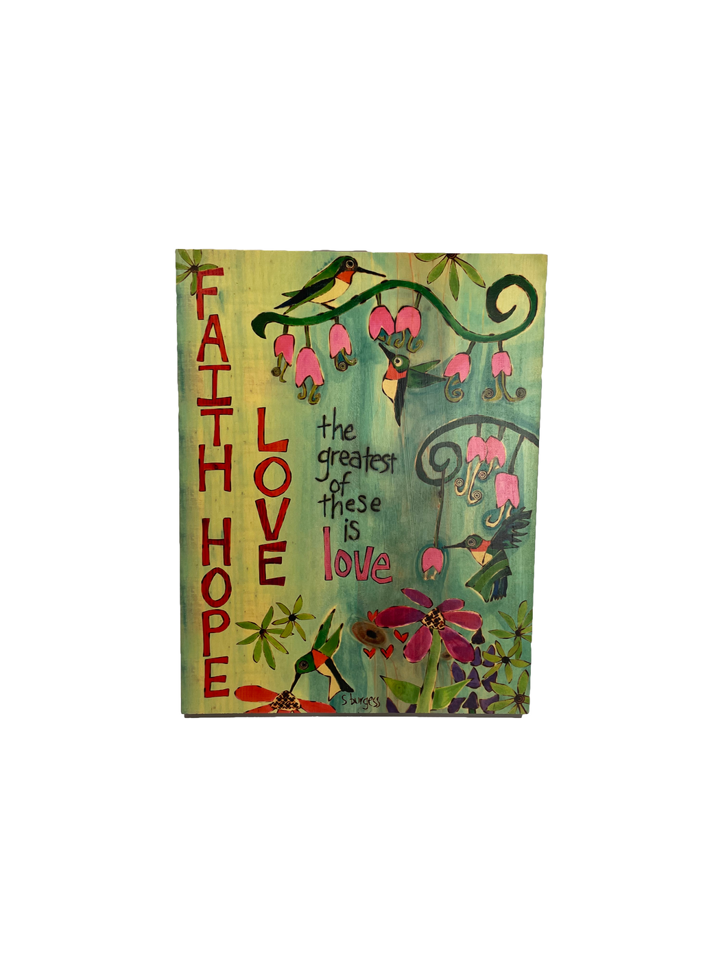 Faith, Hope, and Love Plaque